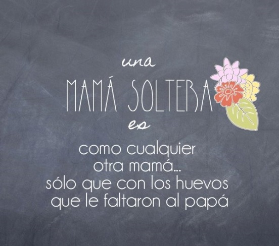Frases para madres solteras