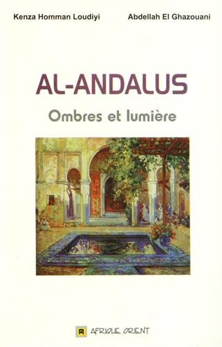 Al-Andalus : Ombres et lumière