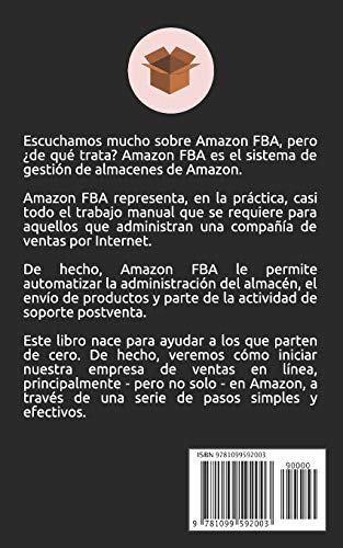 AMAZON FBA: Cómo empezar, venderé en Internet y ganaré (Online Business)