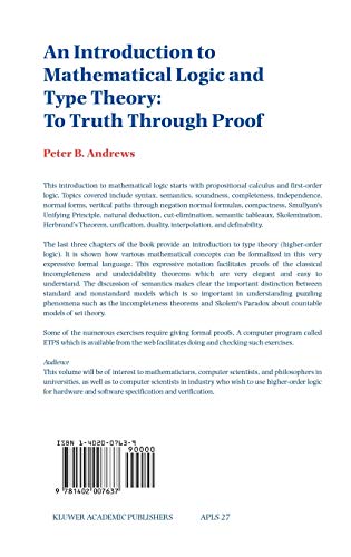 An Introduction to Mathematical Logic and Type Theory: To Truth Through Proof: 27 (Applied Logic Series)