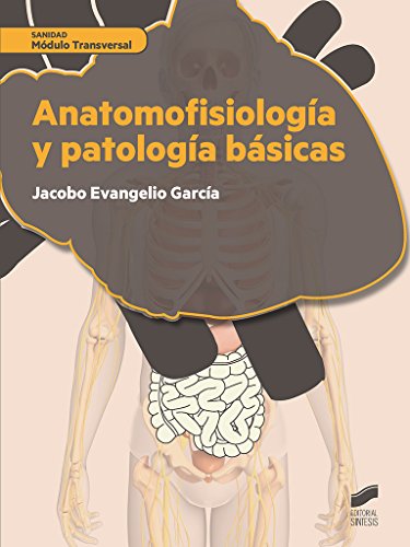 Anatomofisiología y patología básicas (Sanidad nº 24)