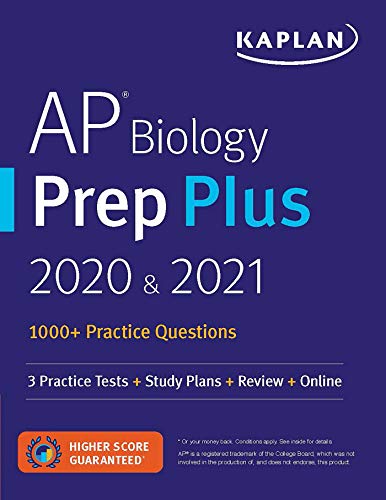 AP Biology Prep Plus 2020 & 2021: 3 Practice Tests + Study Plans + Review + Online (Kaplan AP Biology Prep Plus)