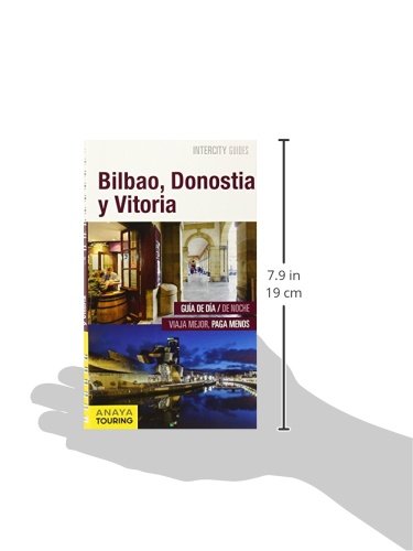 Bilbao, Donostia, Vitoria (INTERCITY GUIDES - España)