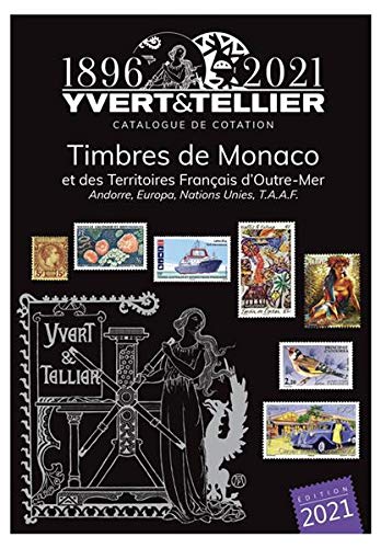Catalogue de timbres-poste : Tome 1 bis, Timbres de Monaco et des territoires francais d'Outre-Mer, Andorre, Europa, Nations Unies