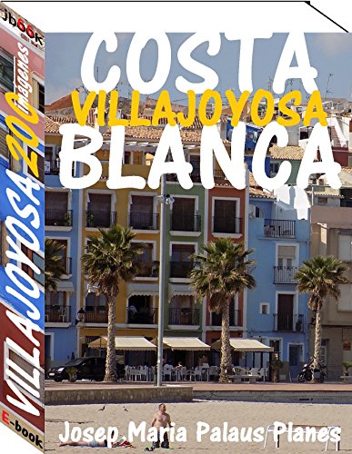 Costa Blanca: Villajoyosa (200 imágenes)