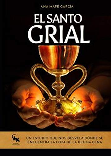 El Santo Grial: Un estudio que nos desvela dónde se encuentra la copa de la última cena