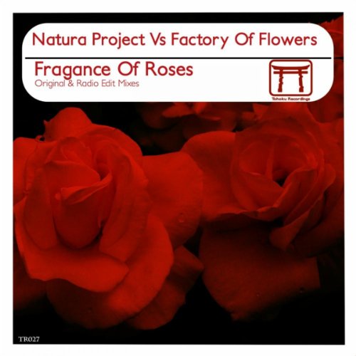 Fragance Of Roses (Original Mix)