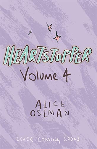 Heartstopper Volume Four (English Edition)