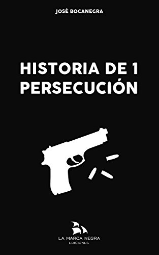 Historia de 1 persecución