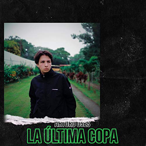LA ÚLTIMA COPA (Remasterizado) [Explicit]