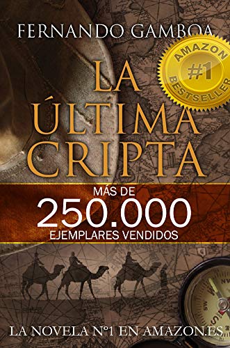 LA ÚLTIMA CRIPTA: La novela Nº1 en Amazon España (Las aventuras de Ulises Vidal)