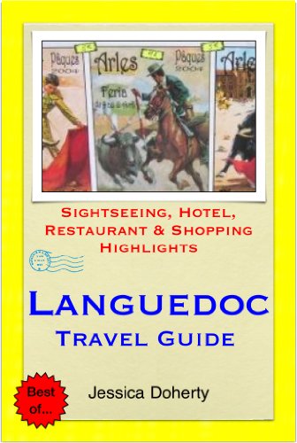 Languedoc, France Travel Guide - Sightseeing, Hotel, Restaurant & Shopping Highlights (Illustrated) (English Edition)