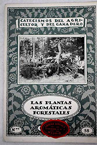 LAS PLANTAS AROMATICAS FORESTALES