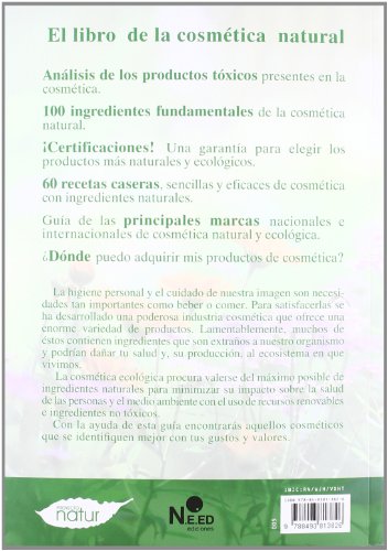 Libro De La Cosmética Natural,El: Todo lo que necesitas saber sobre la cosmética natural y bio: 5 (PROYECTO NATUR / SALUD Y BELLEZA)