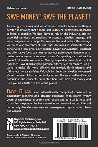 Living Off the Grid: A Simple Guide to Creating and Maintaining a Self-Reliant Supply of Energy, Water, Shelter, and More