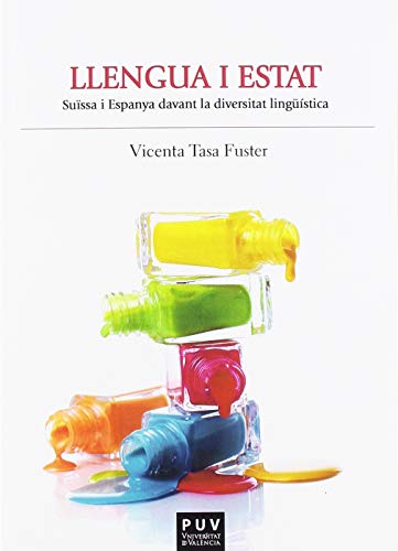 Llengua i Estat. Suïssa i Espanya davant la diversitat lingüística
