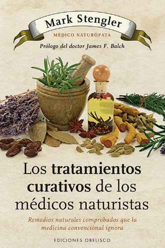 Los tratamientos curativos de los médicos naturistas (SALUD Y VIDA NATURAL)