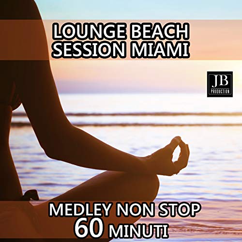 Loungebeach Session Miami Medley: I Can't Sween / Like Focus / Miami / Love Traffic / Night Travel / Spring Rain / The Game / Aqua Dream / Apollo / Fight on Star