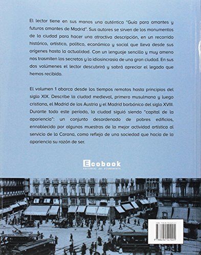 Madrid. Capital de la apariencia: Economía, sociedad y arte en Madrid hasta el siglo XIX: Capital de la apariencia. Economia, sociedad y arte en Madri: 1 (VARIOS)