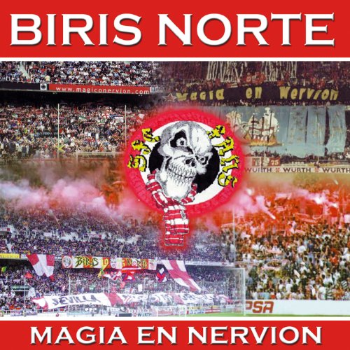 Magia en Nervión: Sevilla Futbol Club