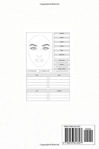 Makeup Chart Log Book: Basic Face Charts To Practice Makeup, Makeup Collection Notebook, Make-Up Practice Workbook and Professional Blank Face Chart ... for Beauty School Student and Makeup Artists.
