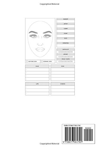 Makeup Chart Log Book: Basic Face Charts To Practice Makeup, Makeup Collection Notebook, Make-Up Practice Workbook and Professional Blank Face Chart ... for Beauty School Student and Makeup Artists.