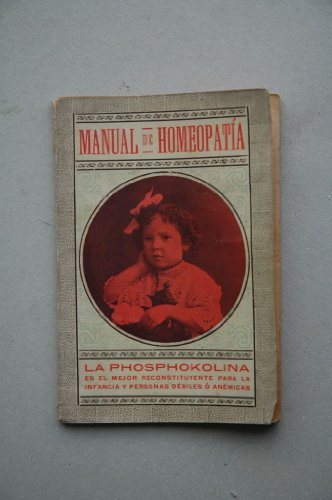 MANUAL de Homeopatía y catálogo general de la gran farmacia homeopática Grau-Ala del sucesor Rómulo Valls Sabater