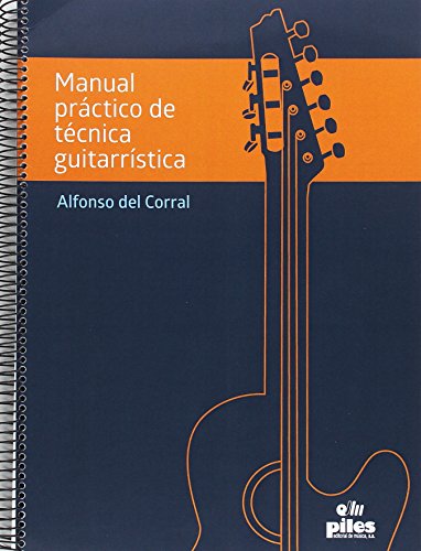 Manual Práctico de Técnica Guitarrística [2 volumenes]