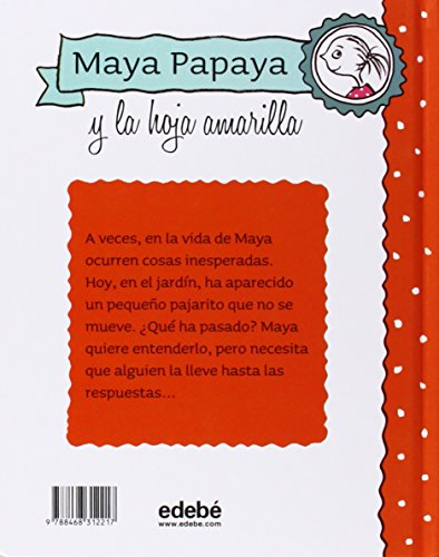 MAYA PAPAYA 1: Maya Papaya y la hoja amarilla