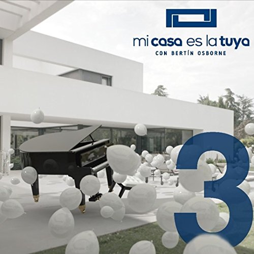 Mi Casa Es La Tuya - Volumen 3