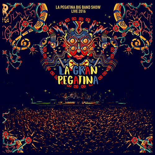 Ni chicha ni limoná (La Gran Pegatina - Live 2016)
