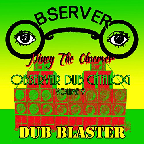 Observer Dub Catalog, Vol. 9 - Dub Blaster