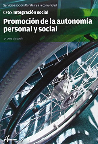 Promoción de la autonomía personal (CFGS INTEGRACIÓN SOCIAL)