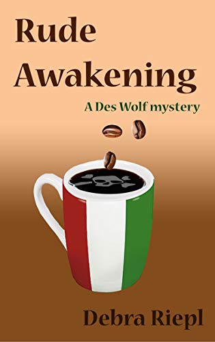 Rude Awakening (Des Wolf Mysteries Book 2) (English Edition)