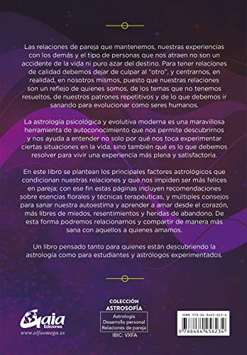 Sanando las relaciones de pareja. Astrología. Qué tenemos que sanar para ser más felices con el otro (Astrosofía)