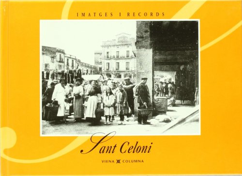Sant Celoni (Imatges i Records)