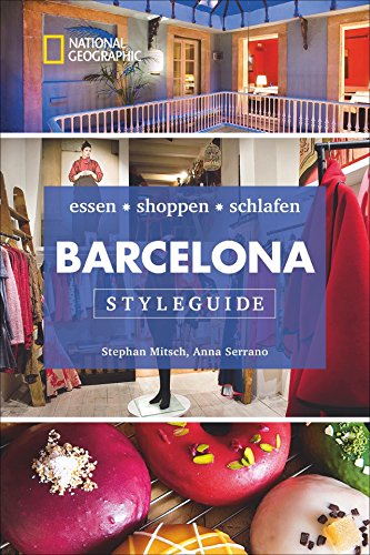 Styleguide Barcelona: eat, shop, love it