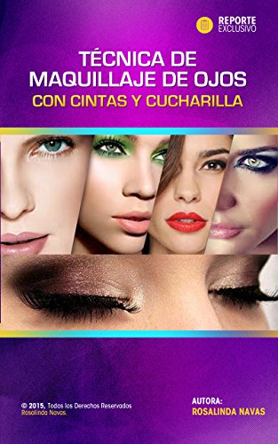 TÉCNICA DE MAQUILLAJE DE OJOS CON CINTA Y CUCHARILLA