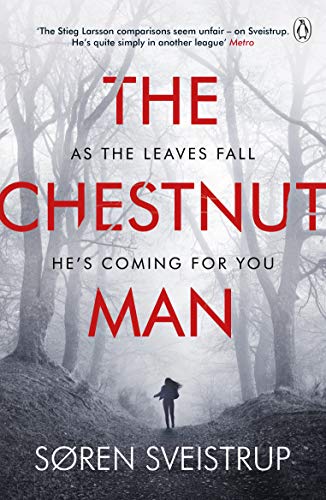The Chestnut Man: The gripping debut novel from the writer of The Killing (English Edition)