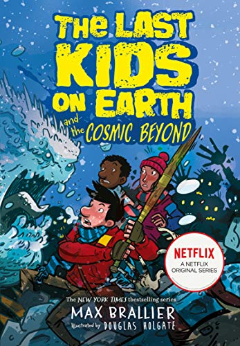 The Last Kids on Earth and the Cosmic Beyond (The Last Kids on Earth)