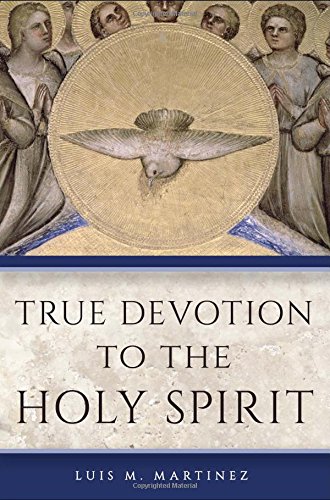 True Devotion to the Holy Spirit