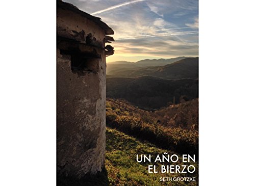 Un Año En El Bierzo
