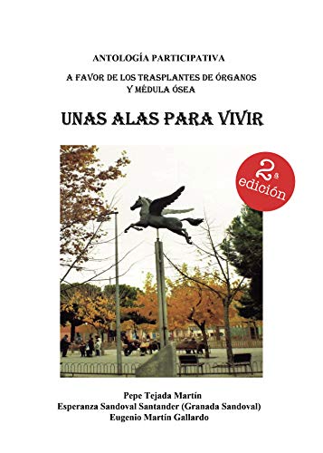 Unas alas para vivir: Antología participativa para "Dar vida a la vida"