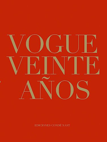 Vogue Veinte Años. Revista Vogue España