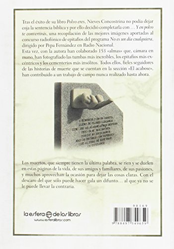 ... Y en polvo te convertirás: epitafios : los muertos tienen la última palabra
