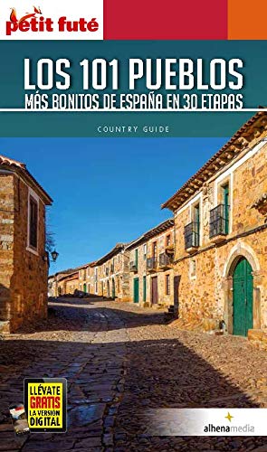 101 pueblos mas bonitos de España en 30 etapas (Petit Futé. Country guide)