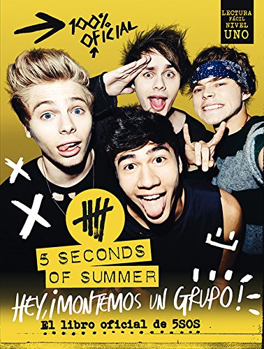 5 Seconds of Summer. Hey, ¡montemos un grupo!: 5 Seconds of summer. El libro oficial de 5SOS (Música y cine)