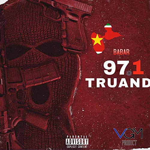 971 Truand [Explicit]