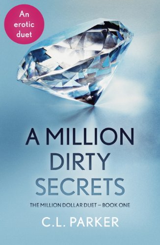 A Million Dirty Secrets: The Million Dollar Duet Part One (English Edition)