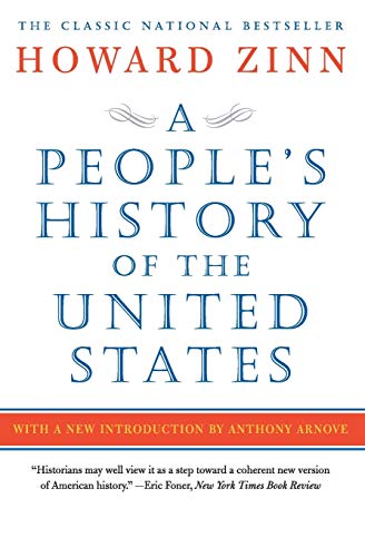 A People's History of the United States: Howard Zinn (Harper Perennial)